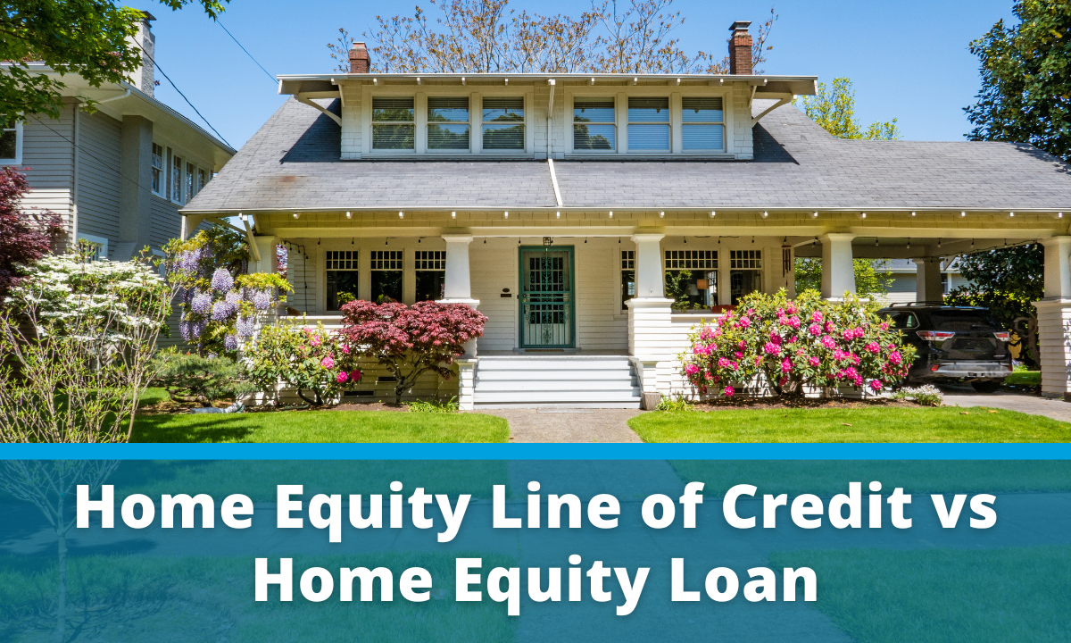 Home Equity Line of Credit (HELOC) vs. Home Equity Loan 