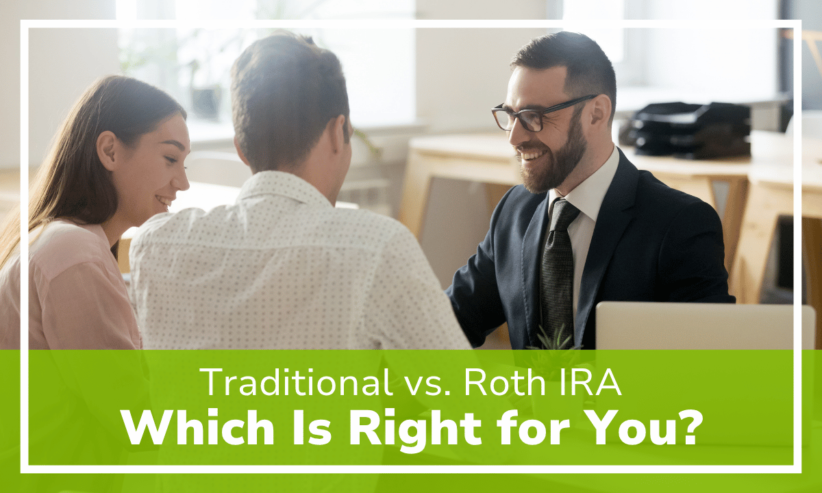 Traditional vs. Roth IRA: Which Is Right for You? 