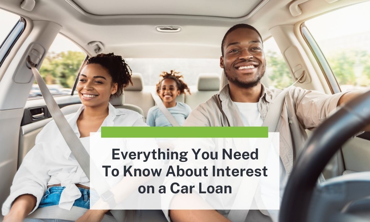 Everything You Need To Know About Interest on a Car Loan 