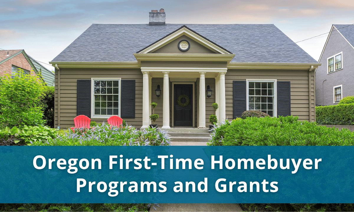 Oregon First-Time Homebuyer Programs and Grants 