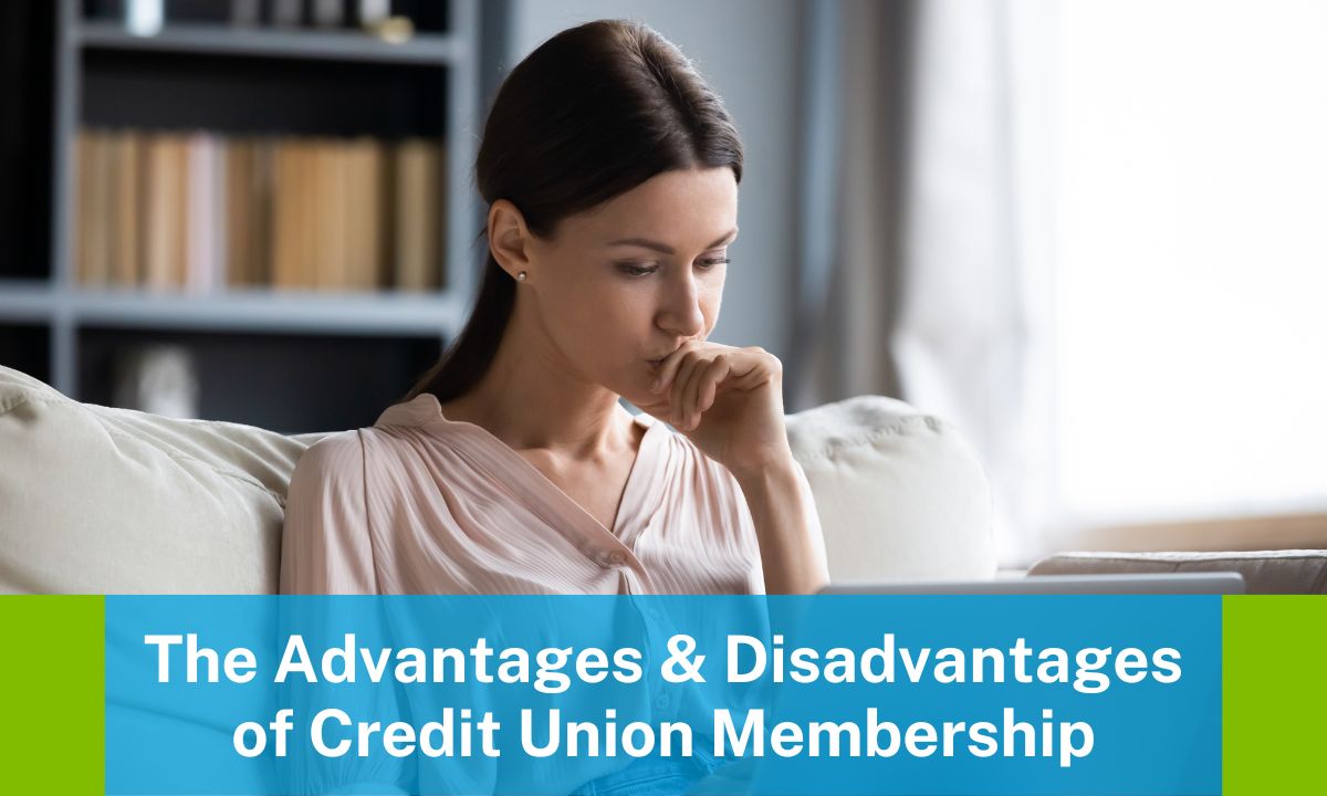 The Advantages & Disadvantages of Joining a Credit Union 